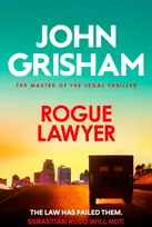 KNYGA John Grisham Rogue Lawyer