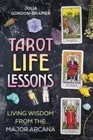 KNYGA Julia Gordon Bramer Tarot Life Lessons