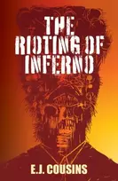 KNYGA E.J Cousins Rioting of Inferno