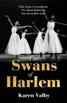 KNYGA Karen Valby Swans of Harlem