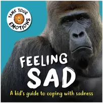 KNYGA Susie Williams Tame Your Emotions: Feeling Sad