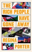 KNYGA Regina Porter Rich People Have Gone Away