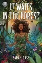 KNYGA Sarah Dass Rick Riordan Presents: It Waits in the Forest