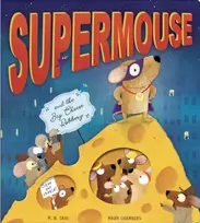 KNYGA M N Tahl Supermouse and the Big Cheese Robbery