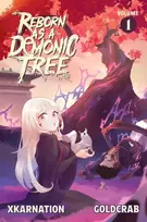 KNYGA Xkarnation Reborn as a Demonic Tree (Light Novel) Vol. 1