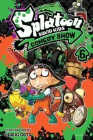KNYGA Hideki Goto Splatoon: Squid Kids Comedy Show, Vol. 6