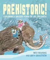 KNYGA Mick Manning Prehistoric!
