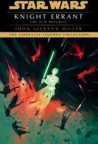 KNYGA John Jackson Miller Star Wars: Knight Errant