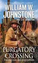 KNYGA William W Johnstone Purgatory Crossing