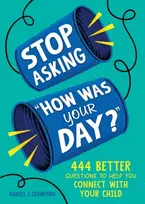 KNYGA Daniel J Crawford Stop Asking "How Was Your Day?"