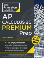KNYGA The Princeton The Princeton Review Princeton Review AP Calculus BC Premium Prep, 12th Edition