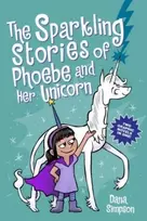 KNYGA Dana Simpson Sparkling Stories of Phoebe and Her Unicorn
