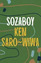 KNYGA Ken Saro Wiwa Sozaboy