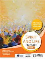 KNYGA Paul Mchugh Spirit and Life: Religious Education Directory for Catholic Schools Key Stage 3 Book 1
