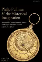 KNYGA Kristen Poole Philip Pullman and the Historical Imagination
