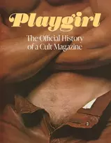 KNYGA Playgirl Magazine Playgirl: The Official History of a Cult Magazine