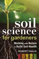 KNYGA Robert Pavlis Soil Science for Gardeners