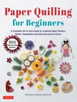 KNYGA Motoko Maggie Nakatani Paper Quilling for Beginners