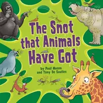 KNYGA Paul Mason Snot That Animals Have Got