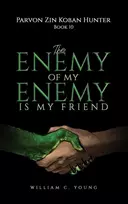 KNYGA Bookshop Parvon Zin Koban Hunter Book 10: The Enemy of My Enemy Is My Friend