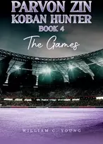 KNYGA Bookshop Parvon Zin Koban Hunter Book 4: The Games