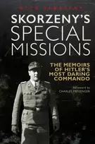 KNYGA Otto Skorzeny Skorzeny's Special Missions