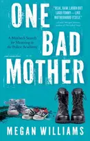 KNYGA Megan Williams One Bad Mother