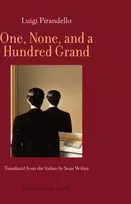 KNYGA Luigi Pirandello One, None, and a Hundred Grand