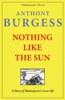 KNYGA Anthony Burgess Nothing Like The Sun