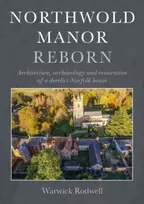 KNYGA Warwick Rodwell Northwold Manor Reborn