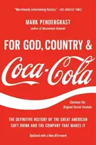 KNYGA Mark Pendergrast For God, Country, and Coca-Cola