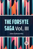 KNYGA John Galsworthy Forsyte Saga, Volume III (Edition2023)