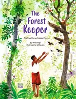 KNYGA Rina Singh Forest Keeper–The True Story of Jadav Payeng