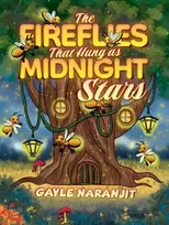 KNYGA Gayle Naranjit Fireflies That Hung as Midnight Stars