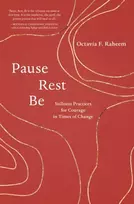 KNYGA Octavia F Raheem Pause, Rest, Be