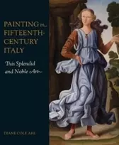 KNYGA Diane Cole Ahl Painting in Fifteenth-Century Italy