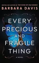 KNYGA Barbara Davis Every Precious and Fragile Thing