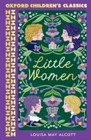 KNYGA Louisa May Alcott Oxford Children's Classics: Little Women
