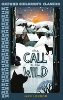 KNYGA Jack London Oxford Children's Classics: The Call of the Wild