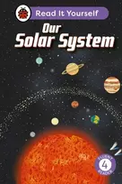 KNYGA Ladybird Our Solar System: Read It Yourself - Level 4 Fluent Reader