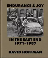 KNYGA David Hoffman Endurance & Joy in the East End 1971-87