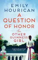KNYGA Emily Hourican Other Guinness Girl: A Question of Honor