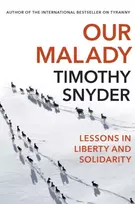 KNYGA Timothy Snyder Our Malady