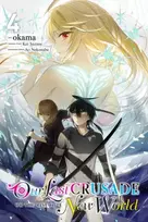 KNYGA Kei Sazane Our Last Crusade or the Rise of a New World, Vol. 4 (manga)