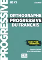 KNYGA Isabelle Chollet Orthographe progressive du francais - Niveau avance (B2/C1) + CD