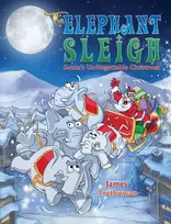 KNYGA James Trethowan Elephant Sleigh: Santa's Unforgettable Christmas