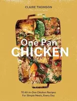 KNYGA Claire Thomson One Pan Chicken