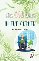 KNYGA Emma Orczy The Old Man in the Corner