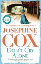KNYGA Josephine Cox Don't Cry Alone