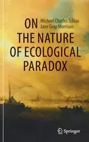 KNYGA Michael Charles Tobias On the Nature of Ecological Paradox